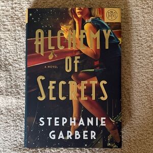 Alchemy of Secrets by Stephanie Garber